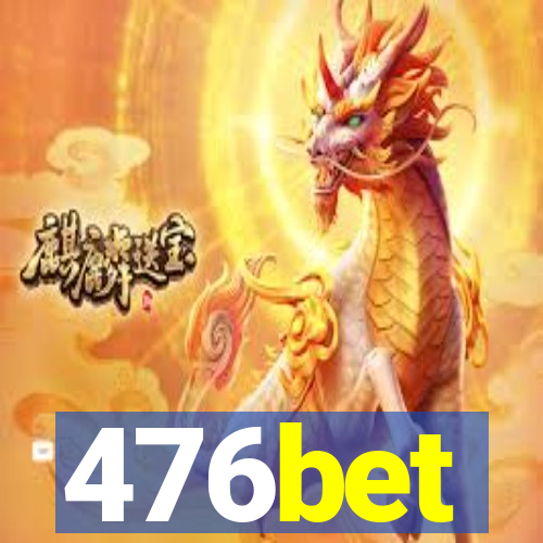 476bet