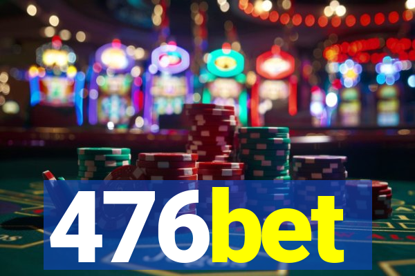 476bet