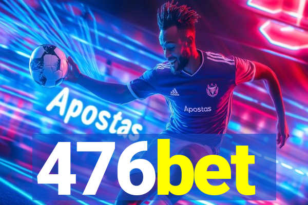 476bet