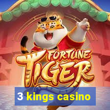 3 kings casino