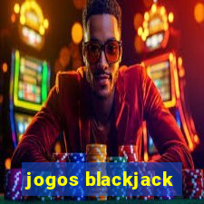 jogos blackjack