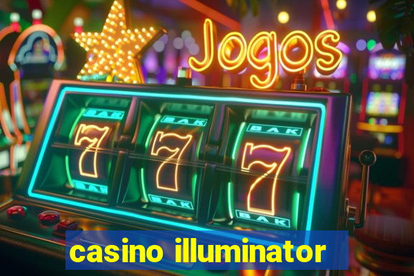 casino illuminator