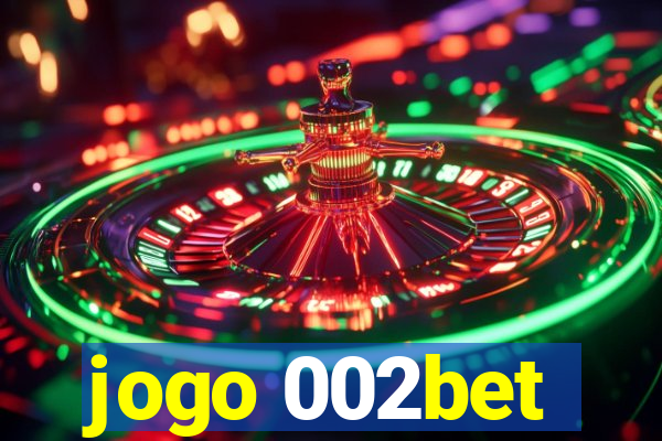 jogo 002bet