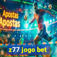 z77 jogo bet