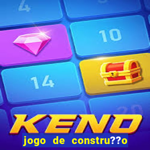 jogo de constru??o de cidade