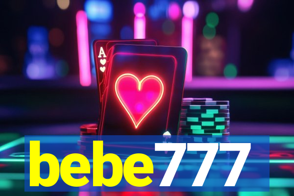 bebe777