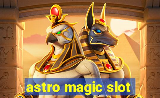 astro magic slot