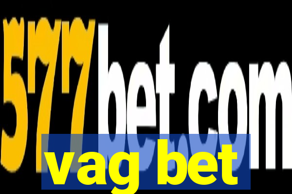 vag bet