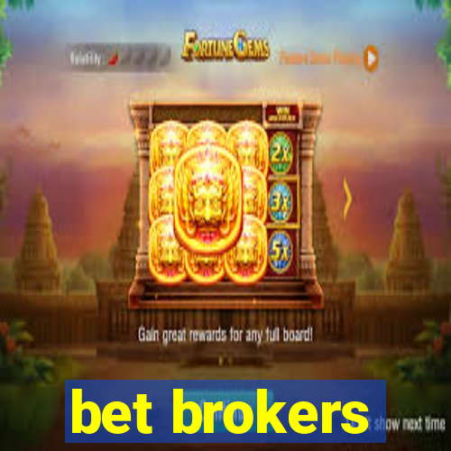 bet brokers