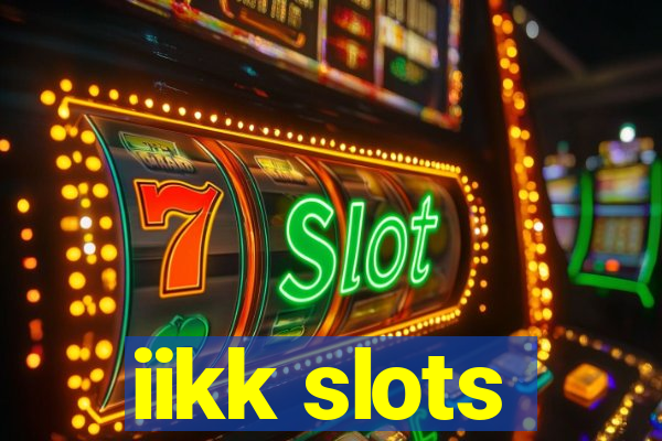 iikk slots