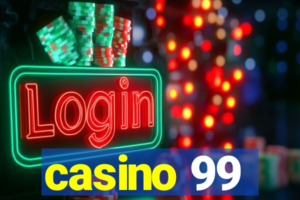 casino 99