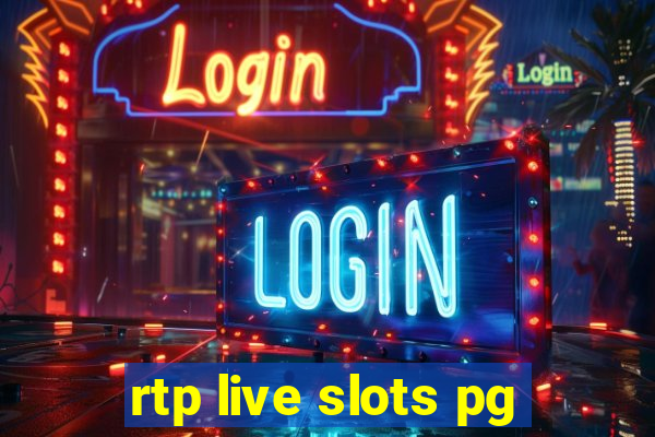 rtp live slots pg