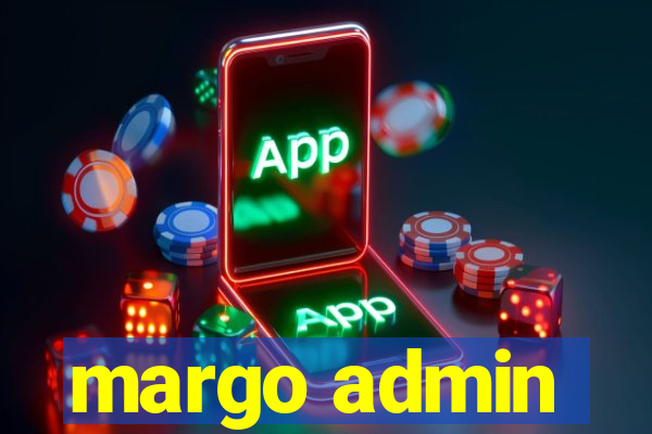 margo admin