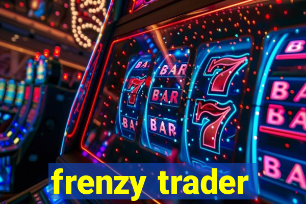 frenzy trader