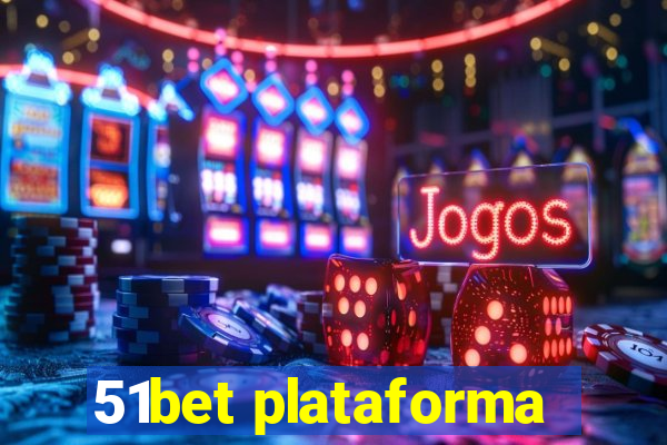 51bet plataforma