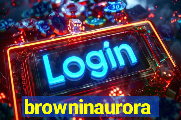 browninaurora