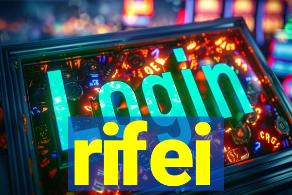 rifei