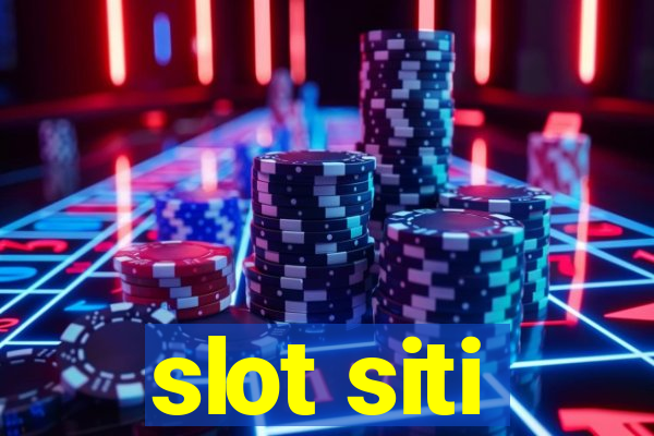 slot siti