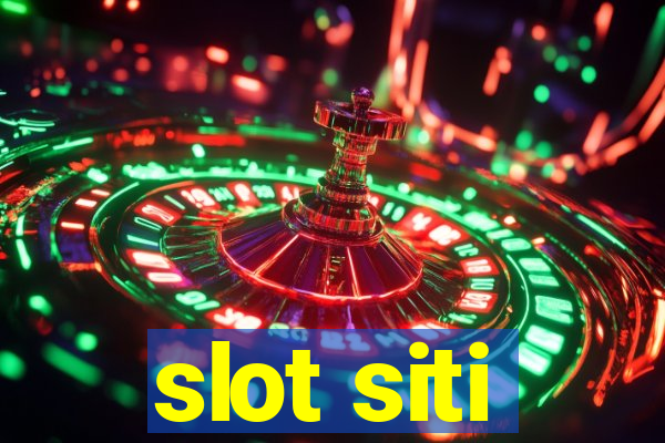 slot siti