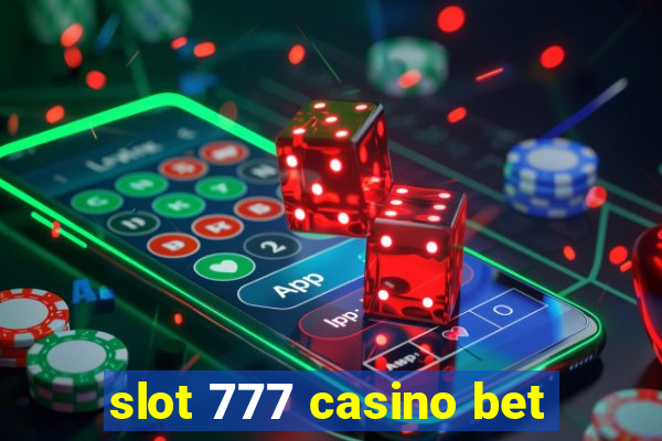 slot 777 casino bet