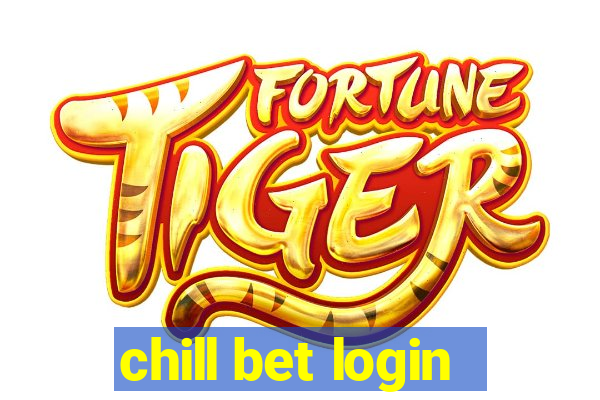 chill bet login