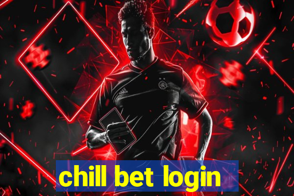 chill bet login