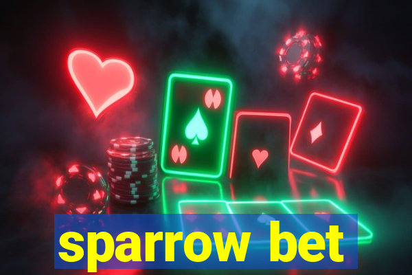 sparrow bet