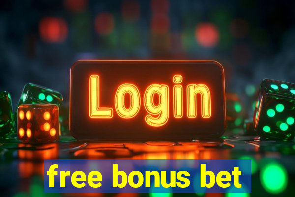 free bonus bet