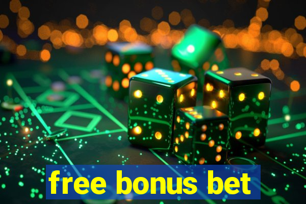 free bonus bet