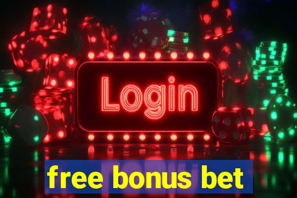 free bonus bet