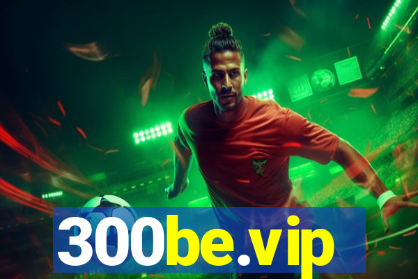 300be.vip