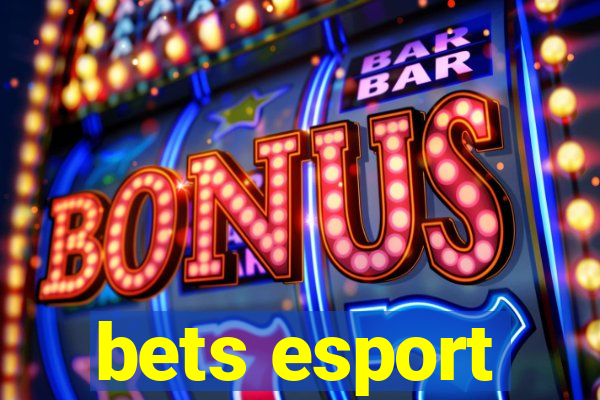 bets esport