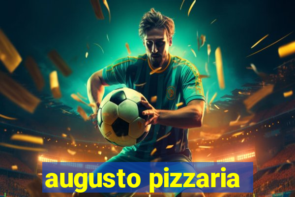 augusto pizzaria