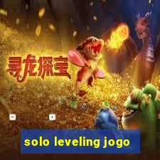 solo leveling jogo