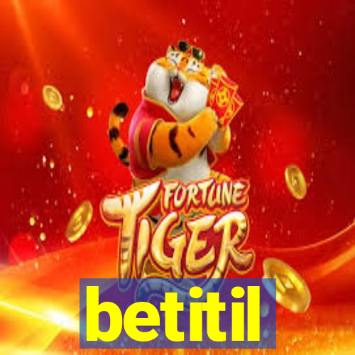 betitil