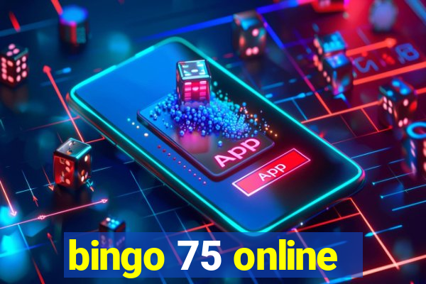 bingo 75 online