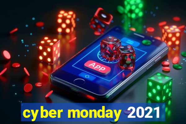 cyber monday 2021