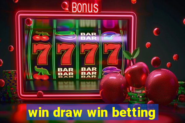 win draw win betting