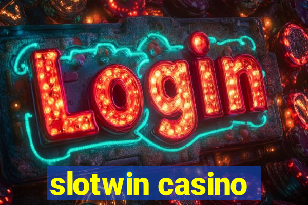 slotwin casino