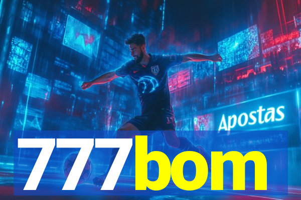 777bom