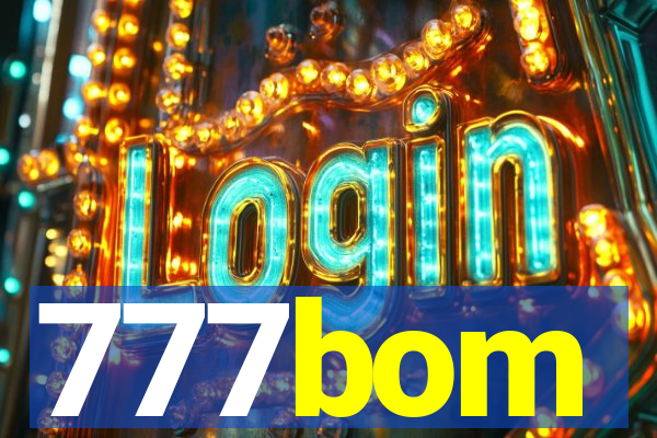 777bom