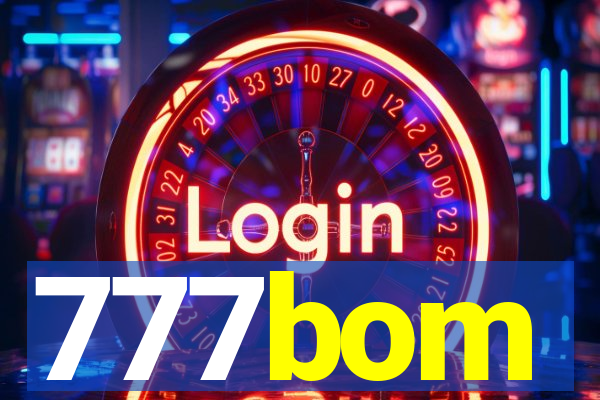 777bom