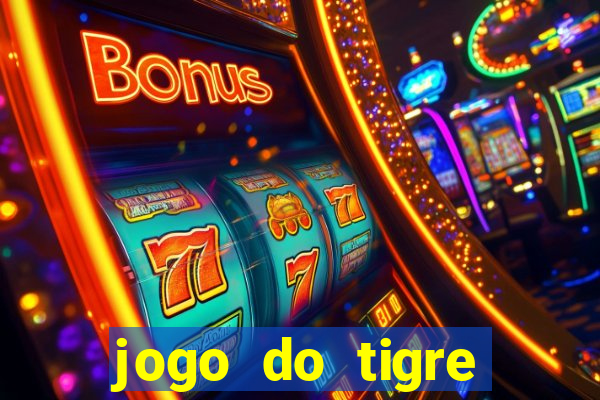 jogo do tigre ganha bonus no cadastro