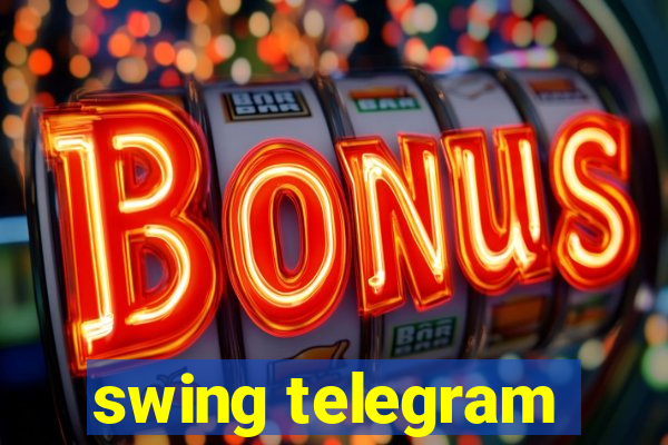 swing telegram