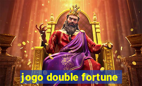 jogo double fortune