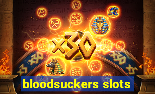 bloodsuckers slots