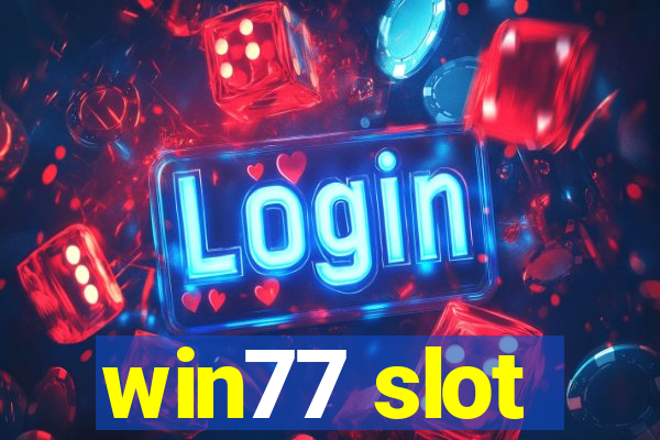 win77 slot