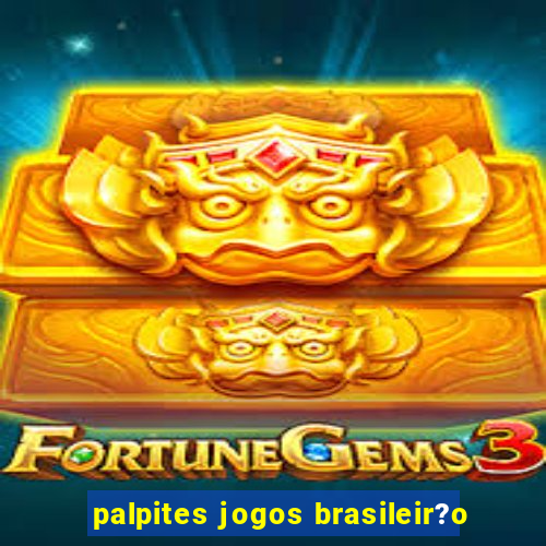 palpites jogos brasileir?o