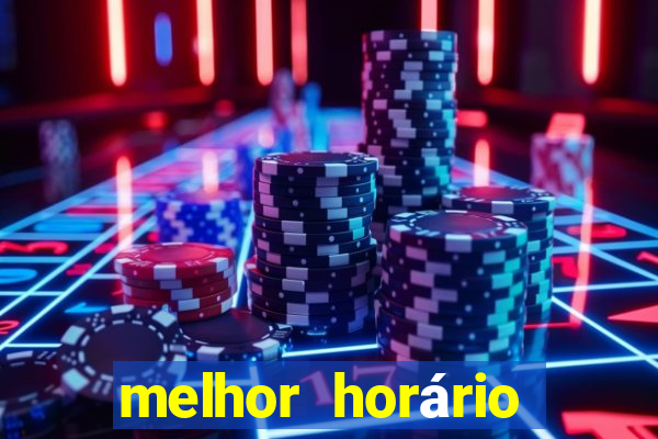 melhor horário para jogar fortune coelho hoje