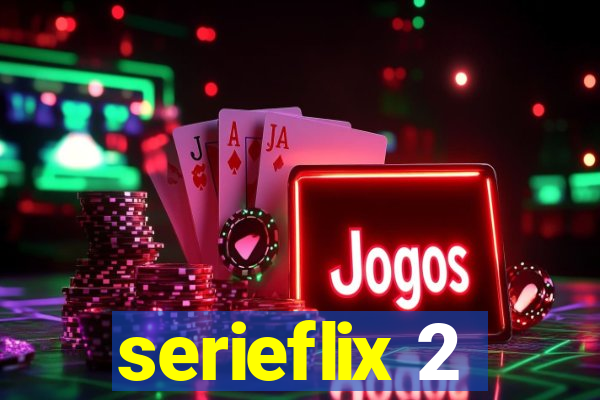 serieflix 2